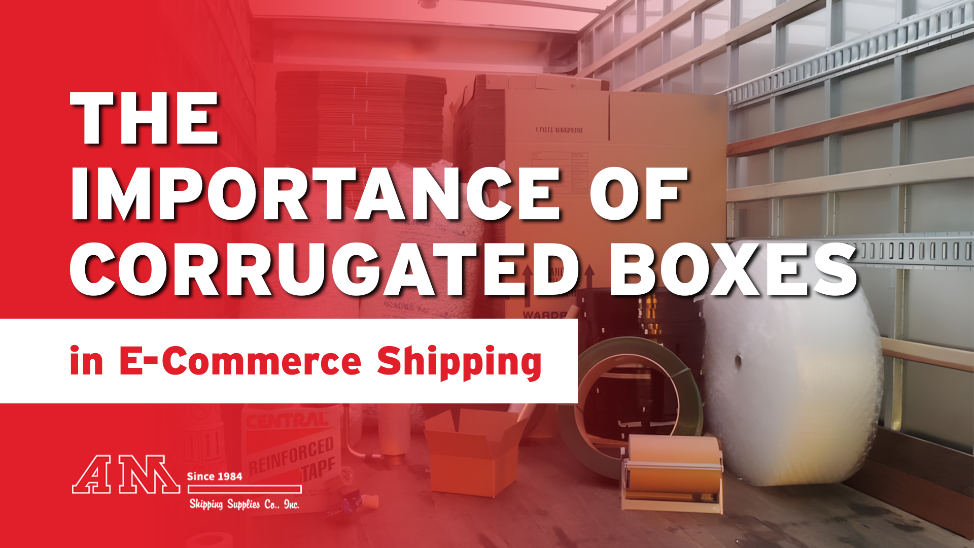The Importance of Corrugated Boxes in E-Commerce Shipping