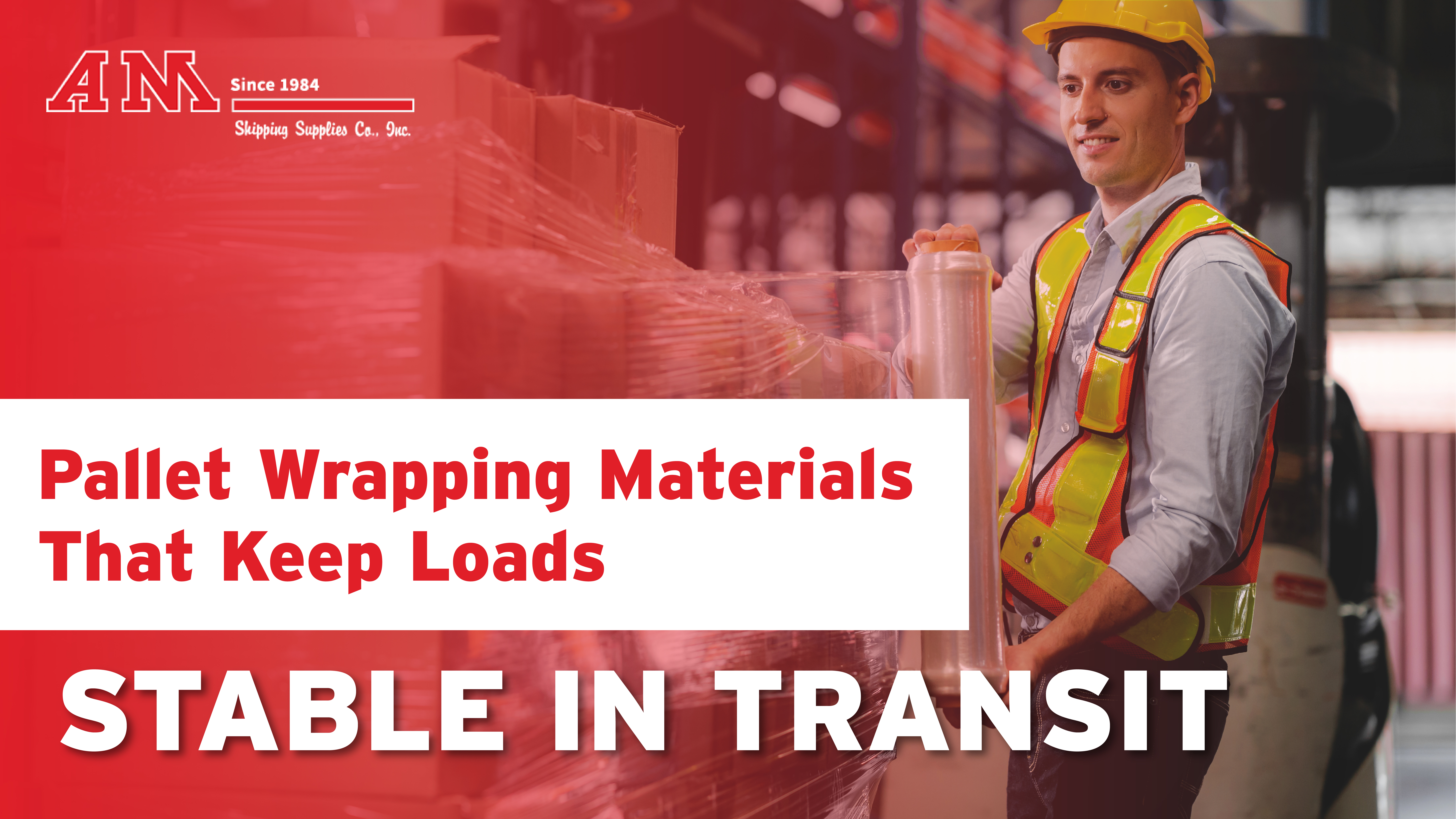 Pallet Wrapping Materials That Keep Loads Stable in Transit