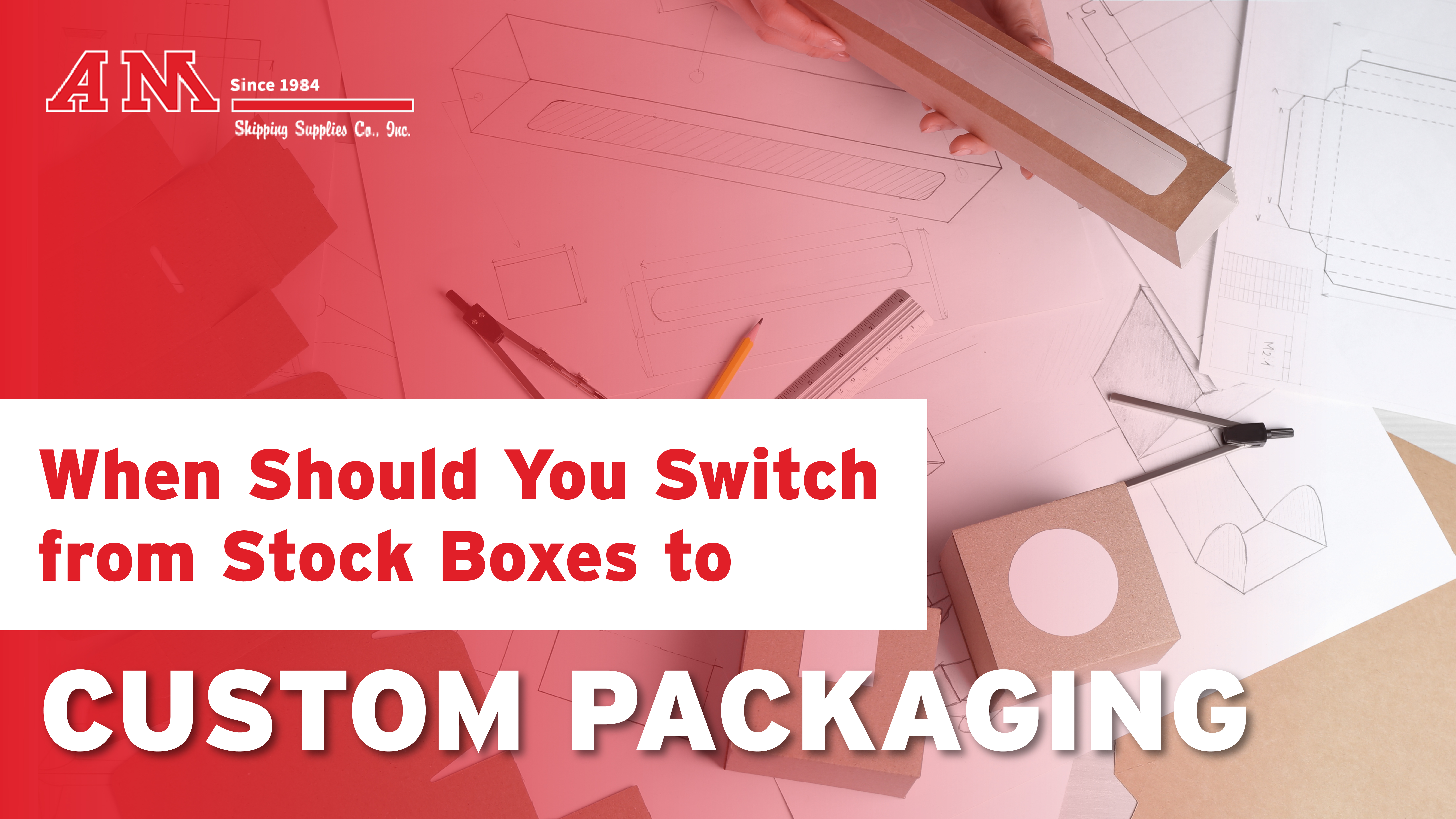 Graphic that says "When should you Switch from Stock Boxes to Custom Packaging" 