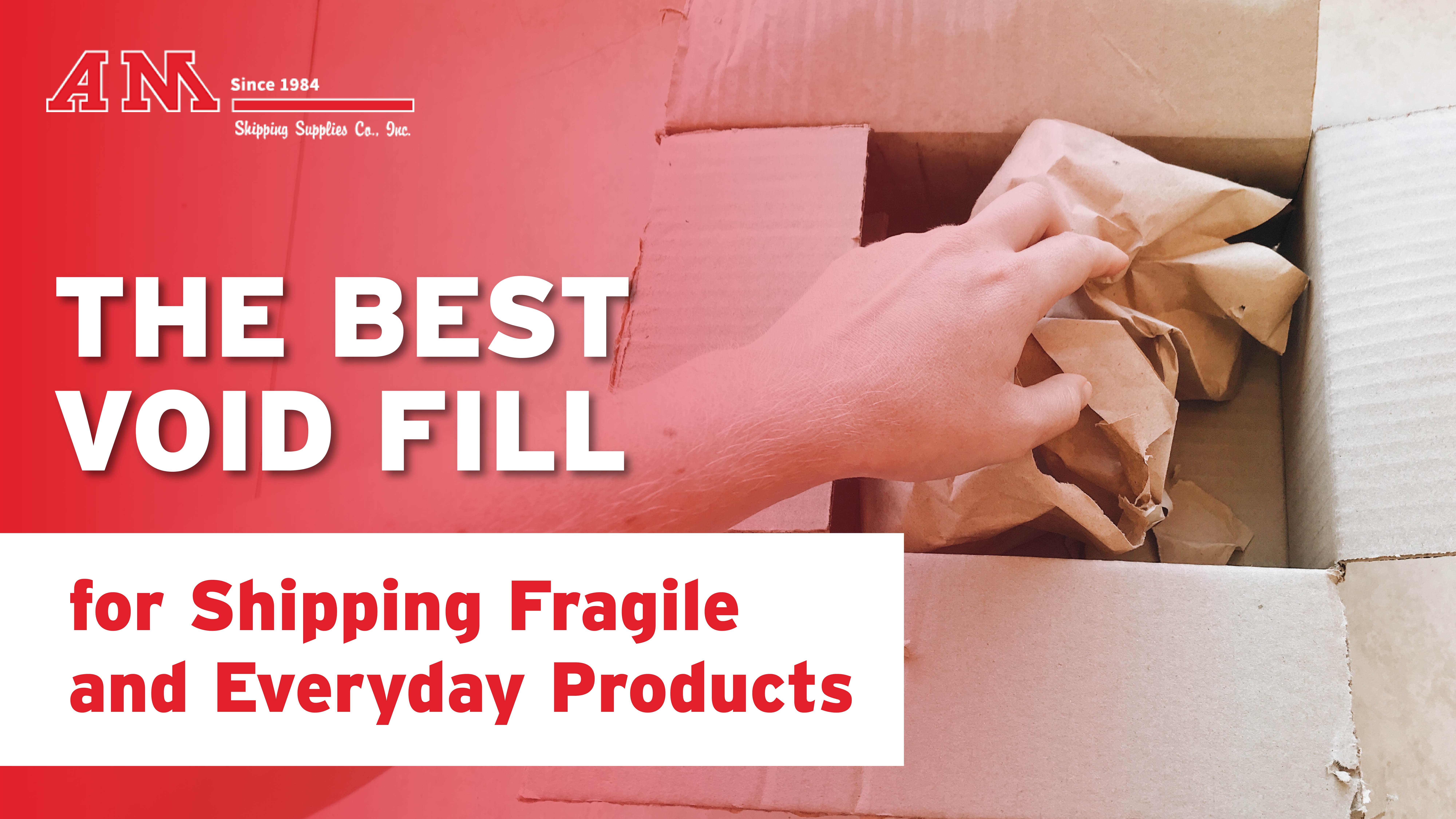 The Best Void Fill for Shipping Fragile and Everyday Products