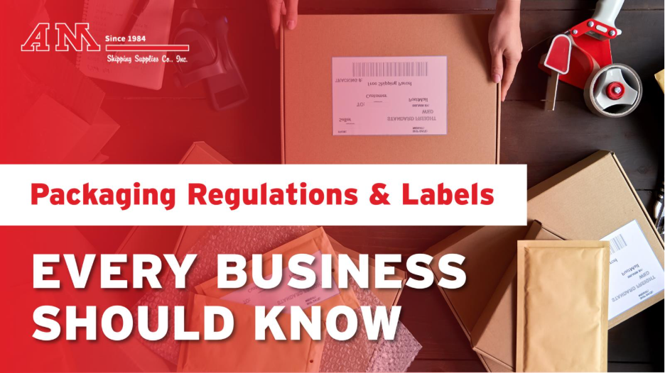 Packaging Regulations and Labels Every Business Should Know